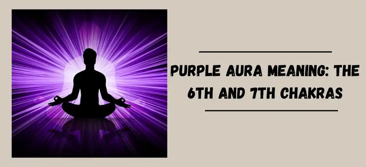 Purple Aura Meaning