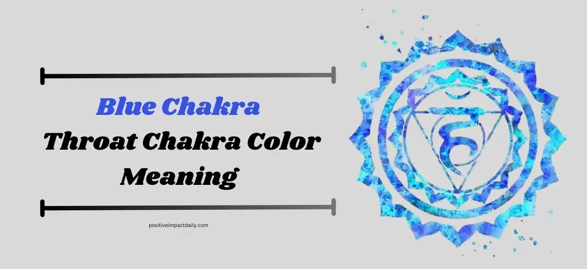 Blue Chakra: Throat Chakra Color Meaning